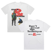 Eric B & Rakim - Don't Sweat - White T-shirt