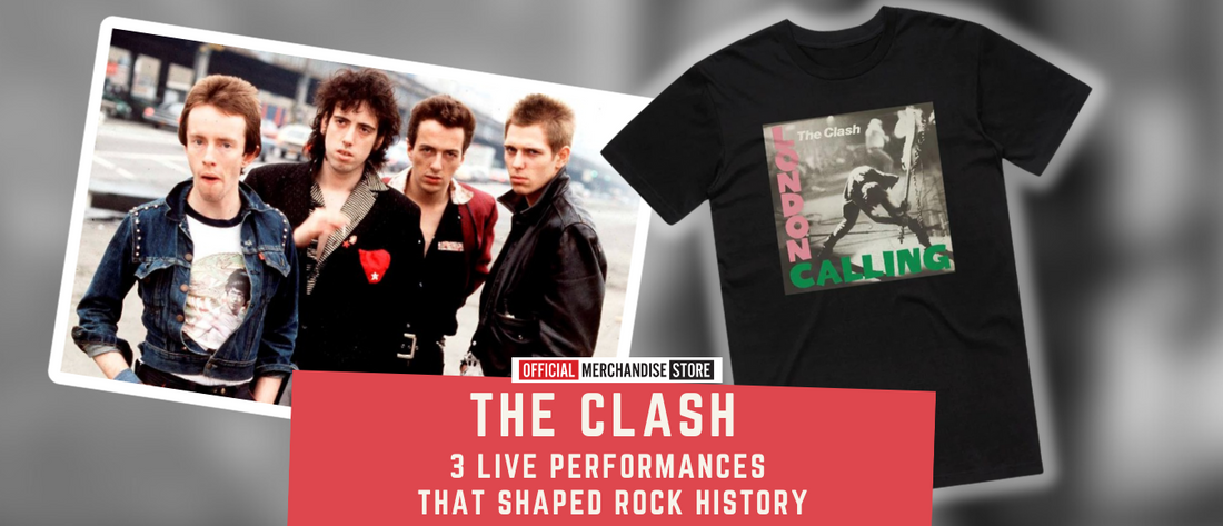 The Clash Live: 3 Performances That Shaped Rock History