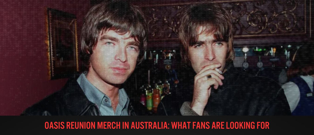 Oasis Reunion Merch in Australia: What Fans Are Looking For