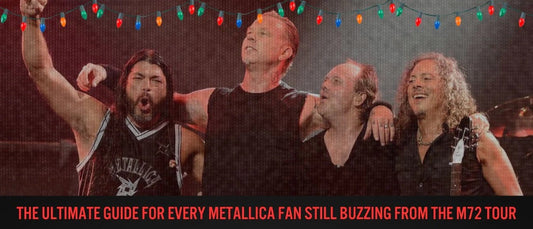 The Ultimate Guide for Every Metallica Fan Still Buzzing from the M72 Tour