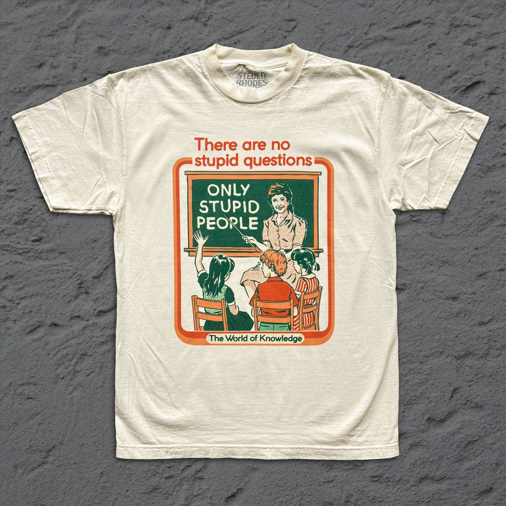 Steven Rhodes - Only Stupid People - Faded Cream Garment-dyed T-shirt