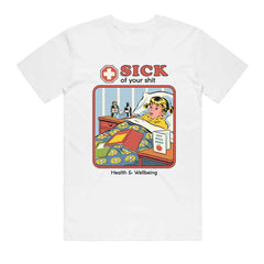 Steven Rhodes - Sick of Your Sh!t - White T-shirt